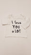 I LOVE YOU A LOT FELIRATÚ,UNISEX FELSŐ 68